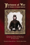 Cover: Fortunes of War: The Adventures of a German Confederate - SHOTWELL PUBLISHING