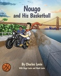 Cover: Nougo and His Basketball - Charles Levin