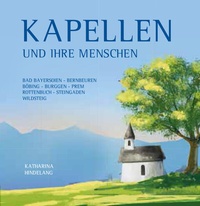 Abbildung von: Kapellen und ihre Menschen - Bauer-Verlag