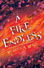 Cover: A Fire Endless - HarperVoyager