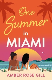 Abbildung von: One Summer in Miami - Mills & Boon