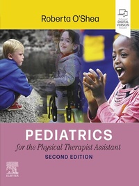 Abbildung von: Pediatrics for the Physical Therapist Assistant - E-Book - Saunders