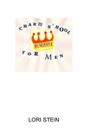 Cover: Charm School For Men - Lulu.com