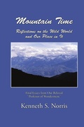 Cover: Mountain Time / Reflections on the Wild World and Our Place in It - Lulu.com