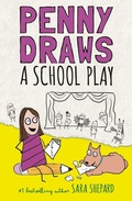 Cover: Penny Draws a School Play - G.P.Putnam's Sons Books for Young Readers'