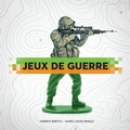 Cover: Jeux de Guerre - Musee Canadien de la Guerre
