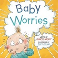 Cover: Baby Worries - Frances Mackay