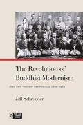 Cover: The Revolution of Buddhist Modernism - University of Hawai'i Press