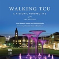 Cover: Walking TCU - Texas Christian University Press