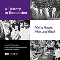 Cover: A History to Remember - Texas Christian University Press