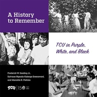Enlarge image Cover: A History to Remember - Texas Christian University Press