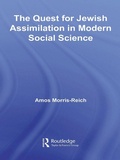 Cover: The Quest for Jewish Assimilation in Modern Social Science - Routledge