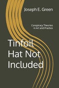 Cover: Tinfoil Hat Not Included - Say Something Real Press LLC