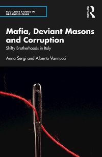 Abbildung von: Mafia, Deviant Masons and Corruption - Routledge