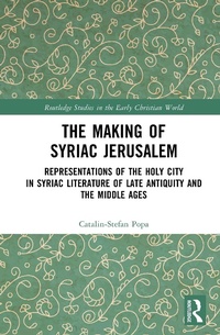 Enlarge image Cover: The Making of Syriac Jerusalem - Routledge