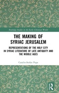Cover: The Making of Syriac Jerusalem - Routledge