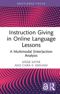 Abbildung von: Instruction Giving in Online Language Lessons - Routledge