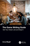 Cover: The Game Writing Guide - CRC Press