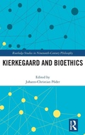 Cover: Kierkegaard and Bioethics - Routledge