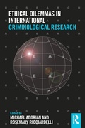 Cover: Ethical Dilemmas in International Criminological Research - Routledge