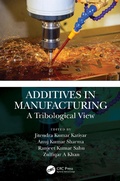 Cover: Additives in Manufacturing - CRC Press