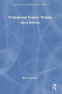 Enlarge image Cover: Professional Feature Writing - Routledge