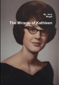 Enlarge image Cover: The Miracle of Kathleen - Lulu.com