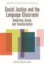 Cover: Social Justice and the Language Classroom - Edinburgh University Press