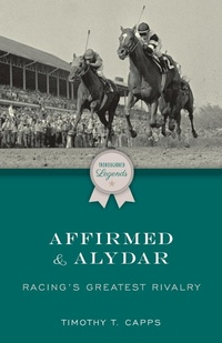Abbildung von: Affirmed and Alydar - Eclipse Press