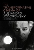 Cover: The Transformative Cinema of Alejandro Jodorowsky - Bloomsbury Academic USA