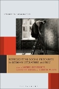 Cover: Representing Social Precarity in German Literature and Film - Bloomsbury Academic USA