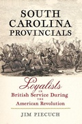 Cover: South Carolina Provincials - Westholme Publishing, U.S.