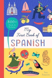 Abbildung von: My First Book of Spanish - Bushel & Peck Books