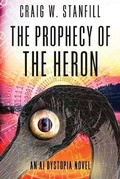 Cover: The Prophecy of the Heron - Bad Rooster Press