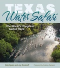 Cover: Texas Water Safari - Texas A & M University Press