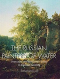 Cover: The Russian painters of water - Parkstone Press USA, Limited