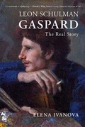 Cover: Leon Schulman Gaspard: The Real Story - Mascot Books