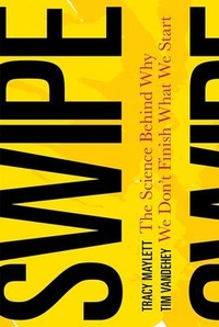 Enlarge image Cover: Swipe: The Science Behind Why We Don't Finish What We Start - Amplify Publishing