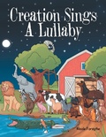 Cover: Creation Sings a Lullaby - WestBow Press