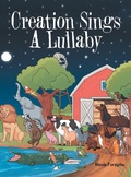 Cover: Creation Sings a Lullaby - WestBow Press