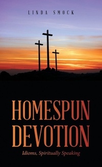 Enlarge image Cover: Homespun Devotion - WestBow Press