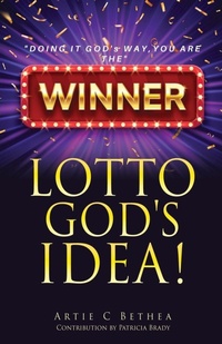 Enlarge image Cover: Lotto God's Idea! - Xulon Press