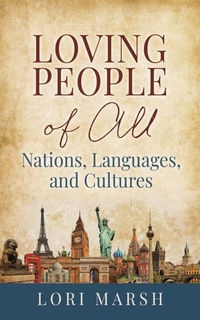 Enlarge image Cover: Loving People Of All Nations, Languages, and Cultures - Xulon Press