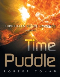 Enlarge image Cover: Time Puddle - iUniverse