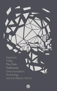 Enlarge image Cover: The Dark Posthuman - Punctum Books