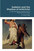 Cover: Judaism and the Shadow of Antichrist - Lulu.com