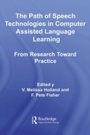 Cover: The Path of Speech Technologies in Computer Assisted Language Learning - Routledge