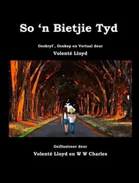 Abbildung von: So 'N Bietjie Tyd - Volente Lloyd