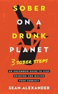 Bild: Sober On A Drunk Planet - Sean Alexander
