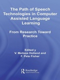 Cover: The Path of Speech Technologies in Computer Assisted Language Learning - Routledge